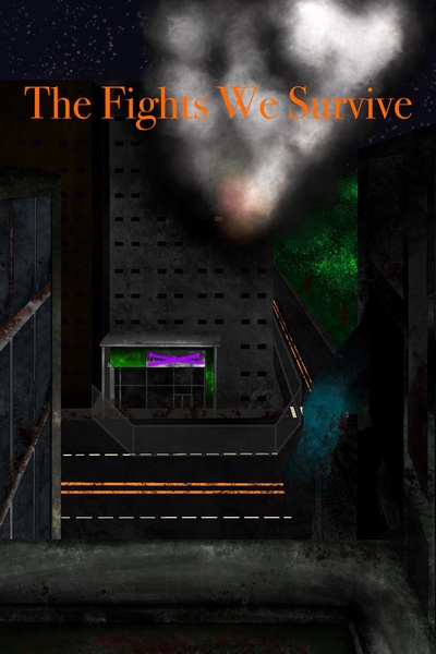 The Fights We Survive