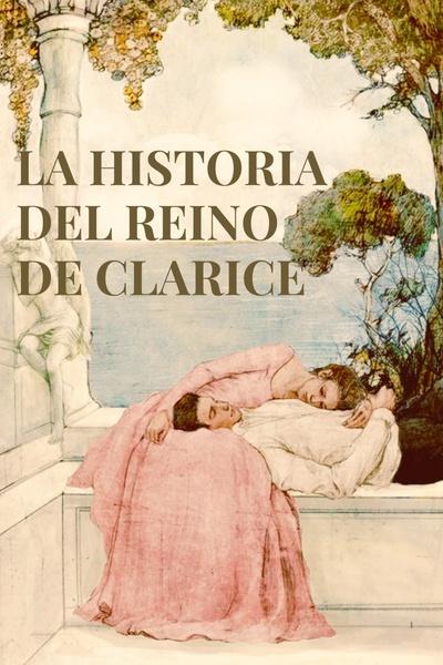 La Historia del Reino de Clarice (Español)