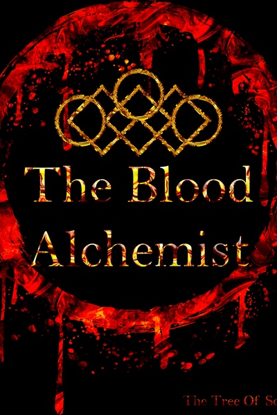 The Blood Alchemist [LitRPG]