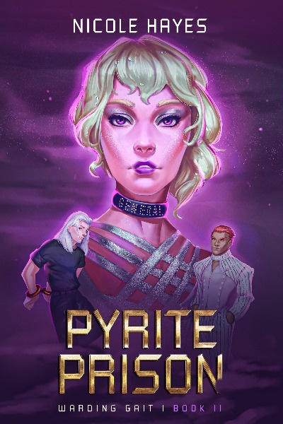 Pyrite Prison: Warding Gait Book II (#6)