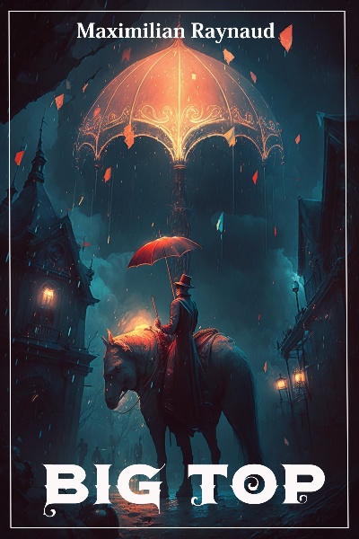 Big Top (Dark Progression Fantasy)