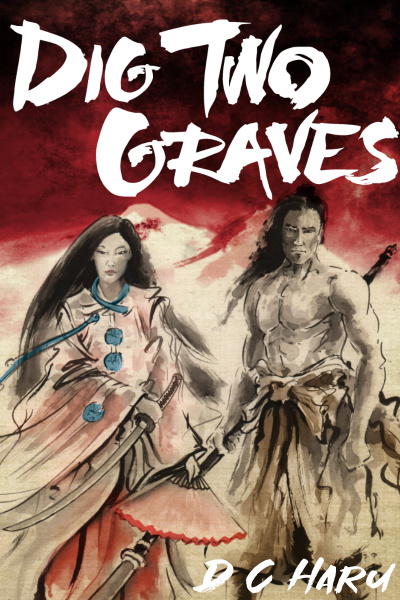 Dig Two Graves—A Japanese Historical Fantasy