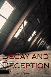 Decay and Deception
