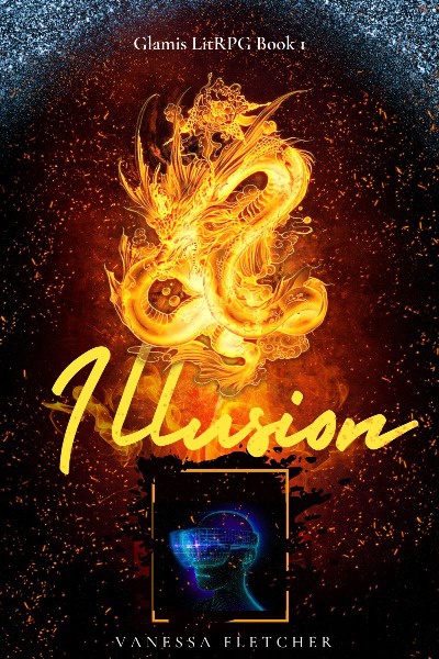 Illusion Glamis LitRPG Book 1