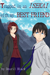 Trapped in an Isekai with my best friend