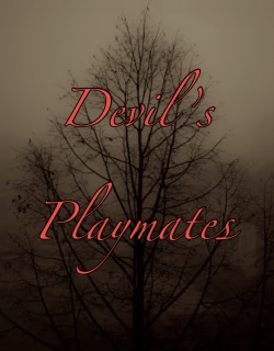 Devil’s Playmates