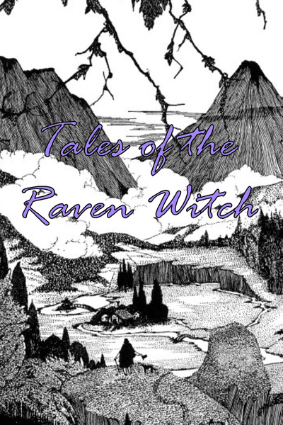 The Tales of the Raven Witch (Slice of Life Fantasy/Mystery)