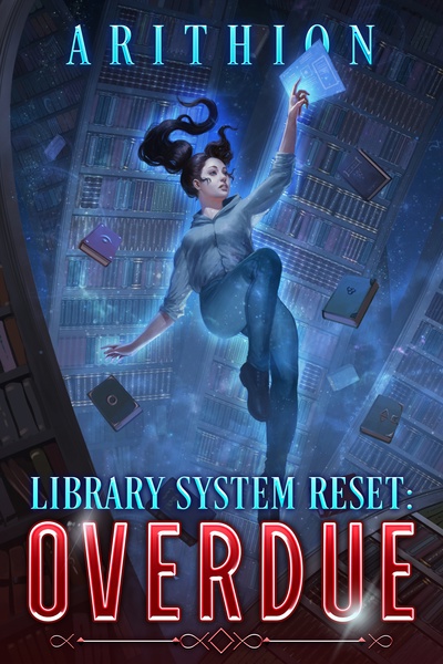 Library System Reset: Overdue [Book Four Stubbed]