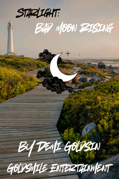 Starlight: Bad Moon Rising