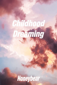 Childhood Dreaming