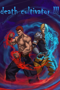 Death Cultivator III (Cultivator in Another World Vol III)