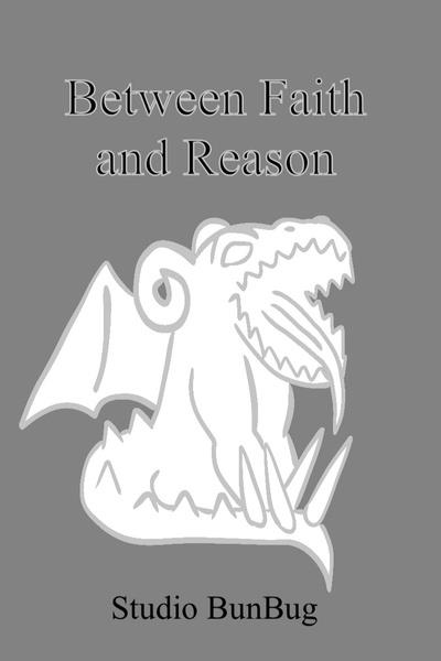 Between Faith and Reason
