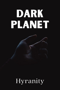 Dark Planet