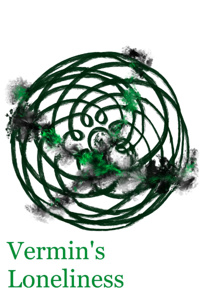 Vermin's Loneliness
