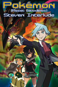 Pokémon Reset Bloodlines Sidestory - Steven Interlude