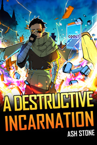 A Destructive Incarnation