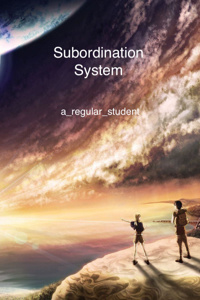 Subordination system