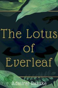 The Lotus Of Everleaf