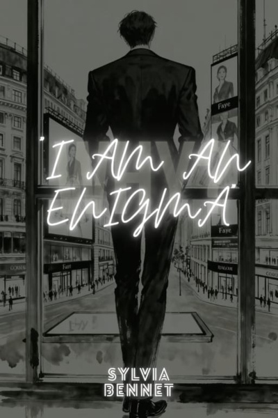 I Am An Enigma