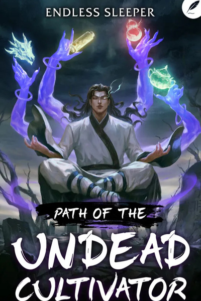 Path Of The Undead Cultivator (Book 1 Stubbed)