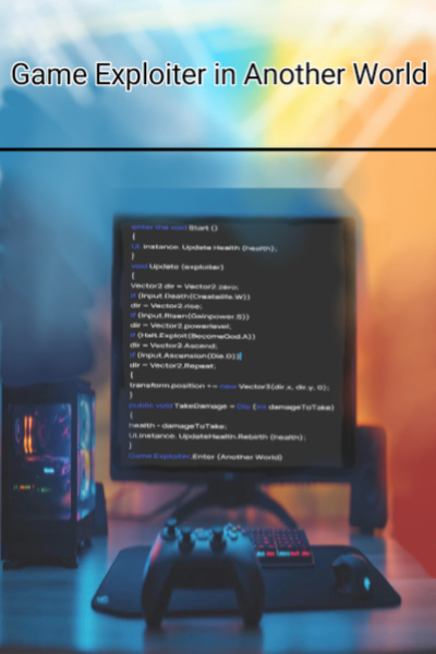 Game Exploiter in Another World