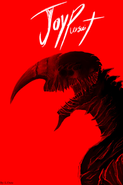 Joy Pursuit: Threnody of the END [Sci-Fi Fantasy | Horror | Action]