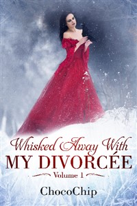 Whisked Away With My Divorcée
