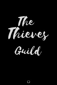 The Thieves Guild