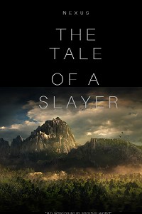 The Tale Of A Slayer