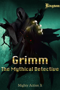 Grimm, The Mythical Detective