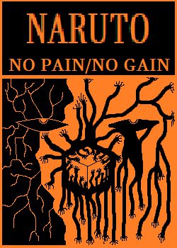 Naruto: No Pain/No Gain