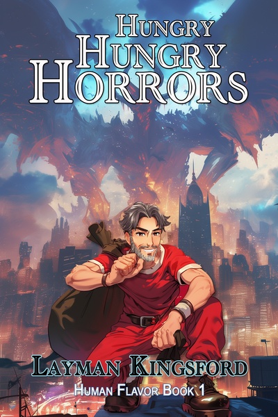 Hungry Hungry Horrors (Human Flavor Book 1)