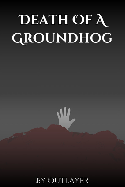 Death of a Groundhog