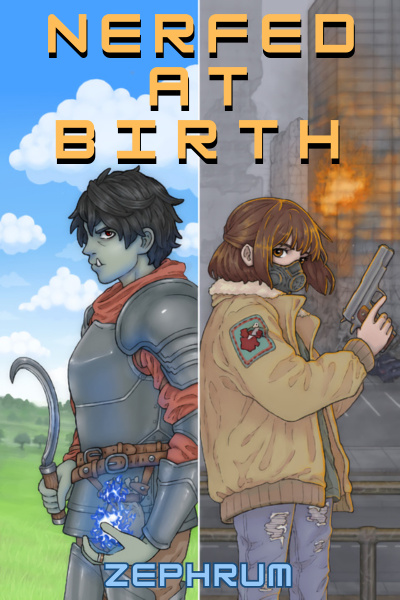 Nerfed At Birth [God-Killing LitRPG]