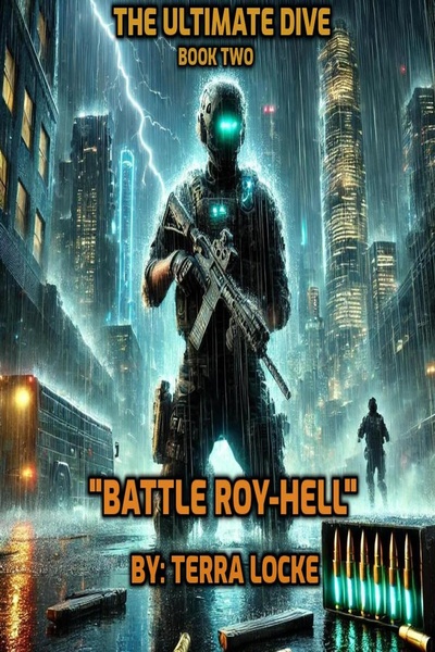 The Ultimate Dive Book Two: "Battle Roy-Hell"