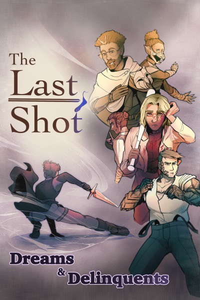 The Last Shot: A Delinquent’s Guide to Civillian Life [A Magic War Epic]