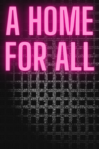 A Home For All