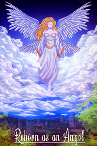 Reborn as an Angel