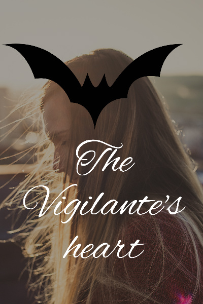 The Vigilante's Heart
