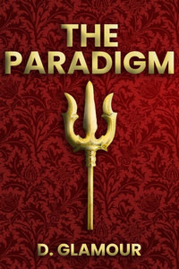 The Paradigm - LitRPG Apocalypse