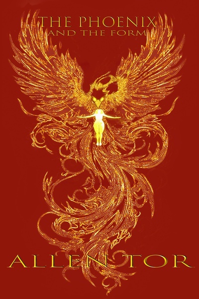 THE PHOENIX AND THE FORM