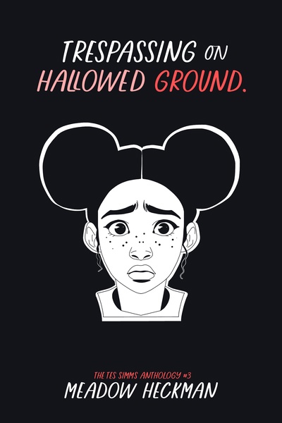 Trespassing on Hallowed Ground