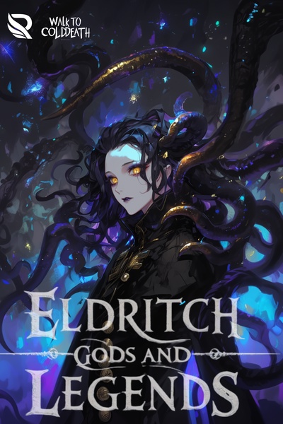 Eldritch, Gods and Legends