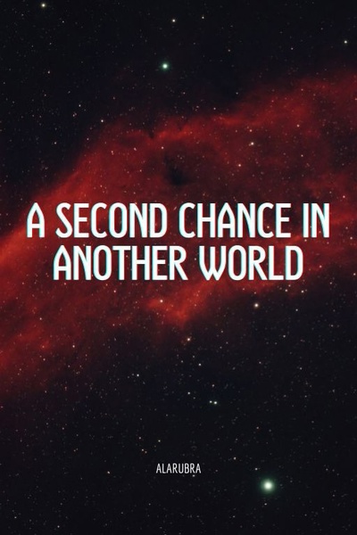 A Second Chance in Another World