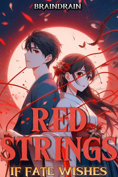 RED STRINGS: IF FATE WISHES