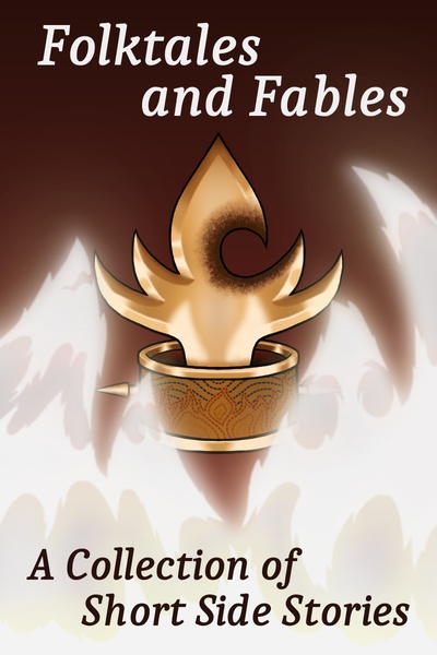 Folktales and Fables: A Collection of Short Side Stories
