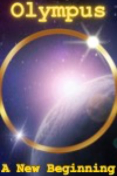 Olympus: A New Beginning