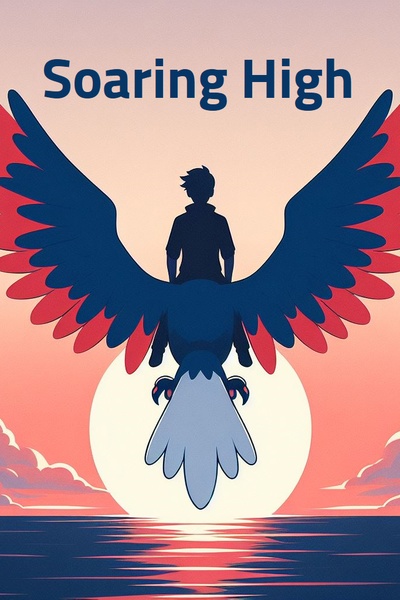 Soaring High - Pokemon SI Isekai