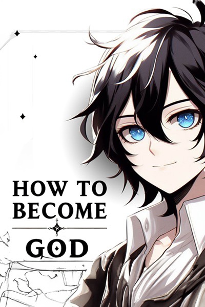How To Become God