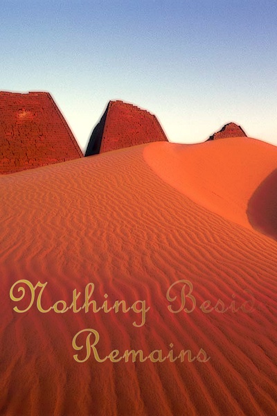 Nothing Beside Remains
